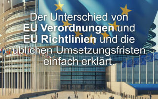 Unterschied EU Verordnung EU Richtlinien